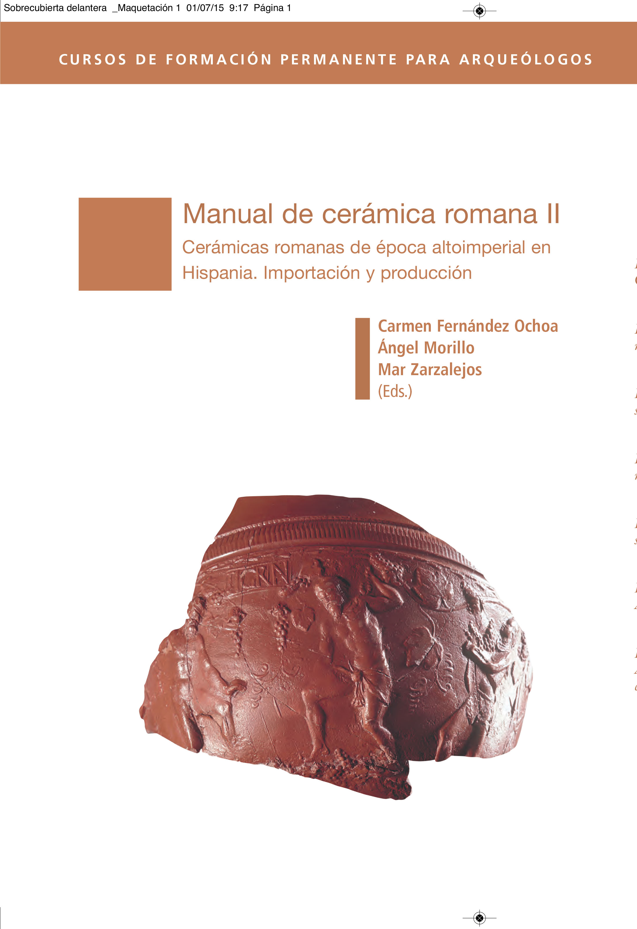 Manual de cerámica romana II. Cerámicas romanas de época altoimperial en Hispania. Importación y producción