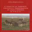 El tiempo de los Bárbaros. Pervivencia y transformación en Galia e Hispania (ss. V-VI d. C.)
